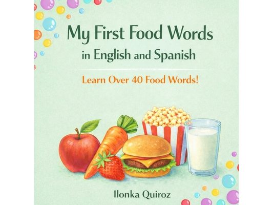 My First Food Words in English and Spanish