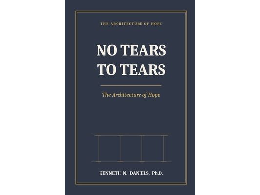 No Tears to Tears: The Architecture of Hope