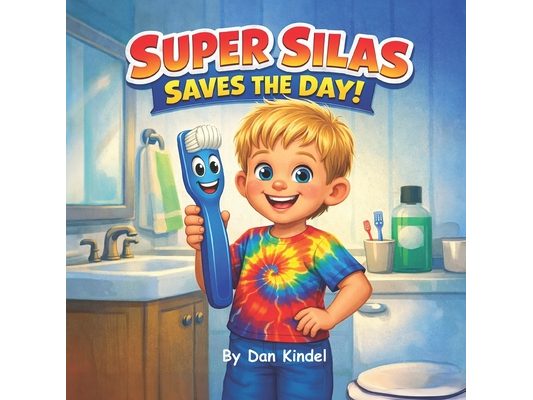 Super Silas Saves the Day!