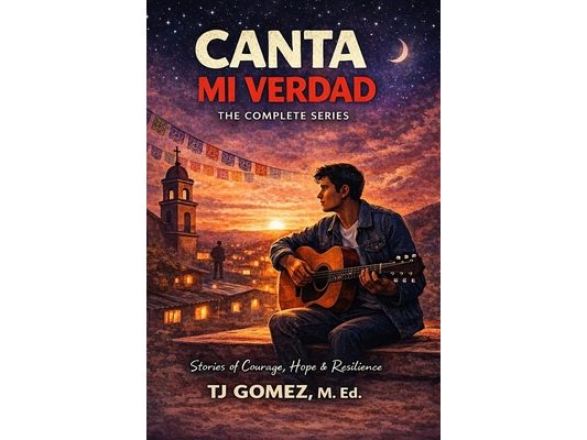 Canta Mi Verdad: Stories of Courage, Hope, and Resilience