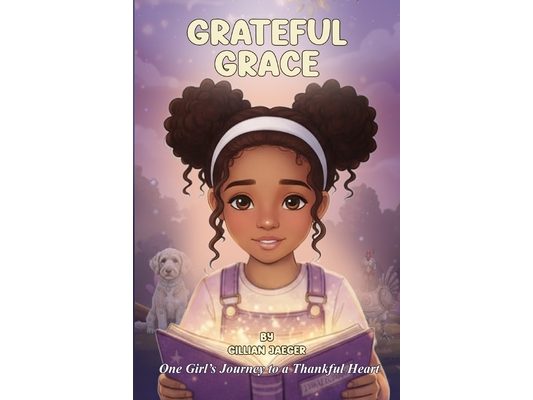 Grateful Grace: A Journey with a Magical Journal