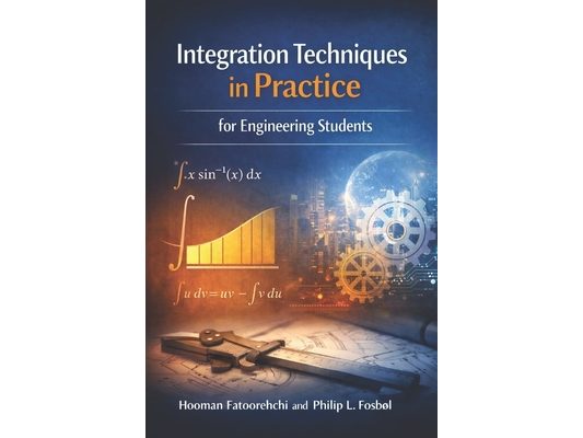 Integration Techniques in Practice for Engineering Students