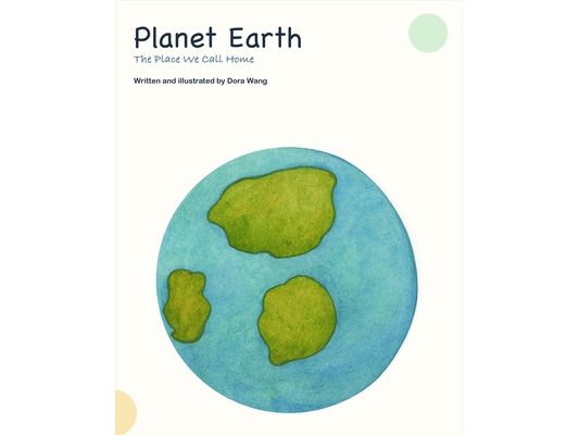 Planet Earth: The Place We Call Home