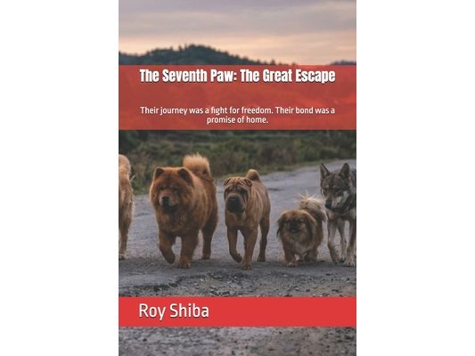 The Seventh Paw: The Great Escape: Bento, Rex, Sunny, Emperor, Wrinkls, Yuki, and Khan - One Unbreakable Pack