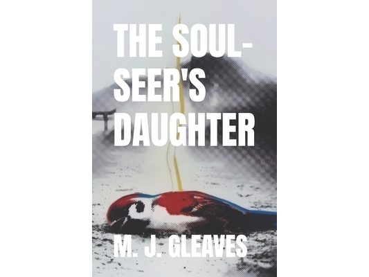 The Soul-Seer's Daughter