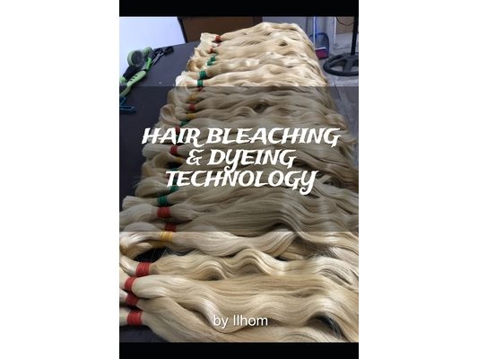 Hair Bleaching and Dyeing Technology: Industrial Hair Bleaching Method For Hair Salons and Hair Stylists