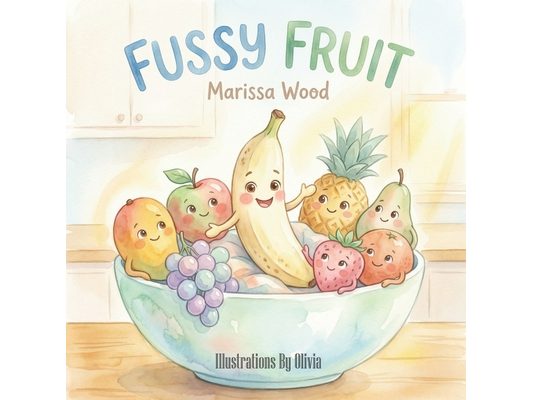 Fussy Fruit