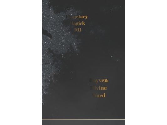 Planetary Magick 101