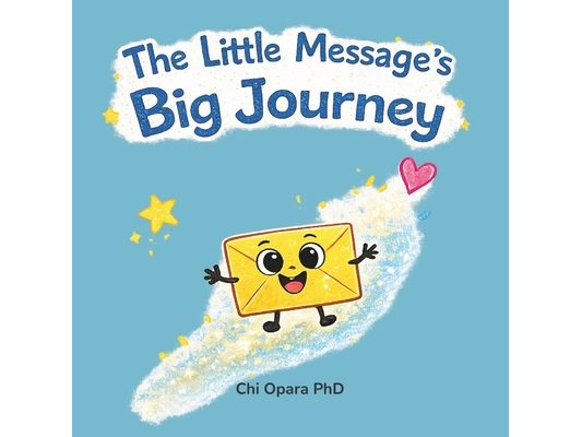 The Little Message's Big Journey
