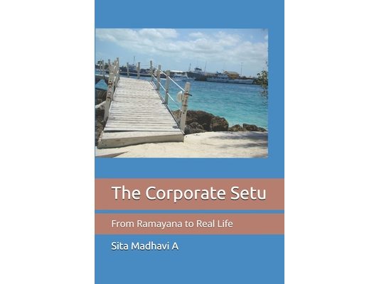 The Corporate Setu: From Ramayana to Real Life