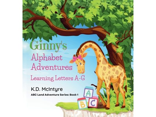 Ginny's Alphabet Adventures (A-G)
