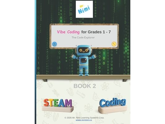 Vibe Coding for Grades 1 - 7: The Code Explorer