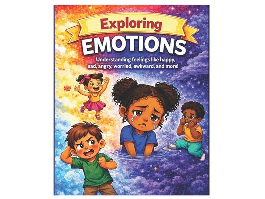 Exploring Emotions: A Fun and Helpful Guide for Kids