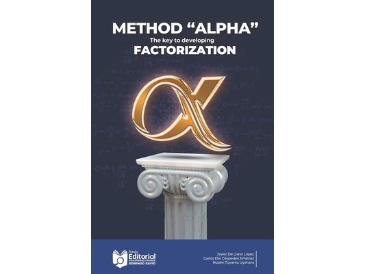 Method"ÁLFA": Factoring α for Trinomials Ax² ± Bx ± C