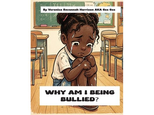 Why Am I Being Bullied?