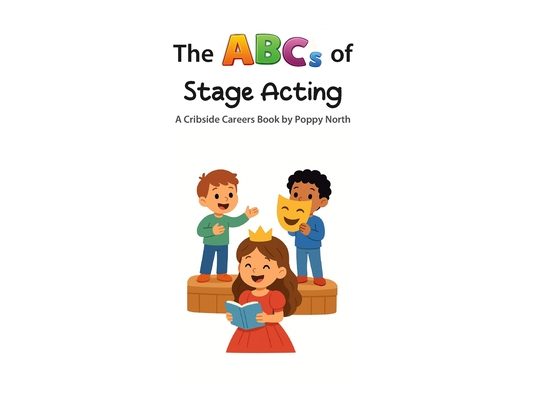 The ABCs of Stage Acting