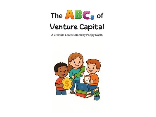 The ABCs of Venture Capital