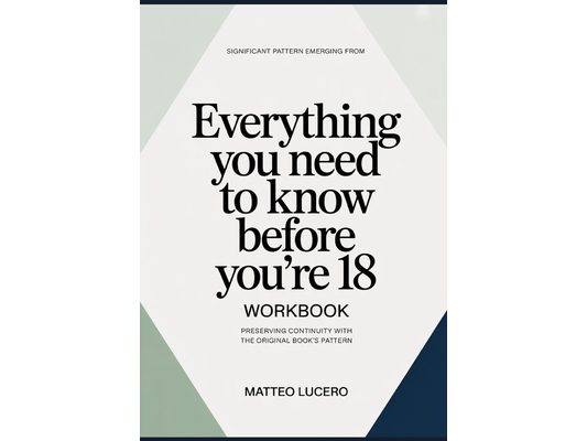 Significant Pattern emerging from Everything you need to know before you're 18: Preventing Continuity with the original book's pattern