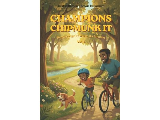 Champions Chipmunk It: Vol 2: Bravery Isn't Loud, It's Grown Milo learns that champions aren't born-they're built one brave choice at a time.