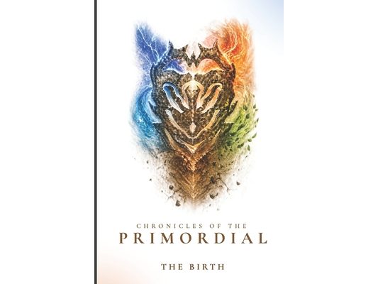 Chronicles of the Primordial: The Birth: Where Gods Were Born and the First War Began