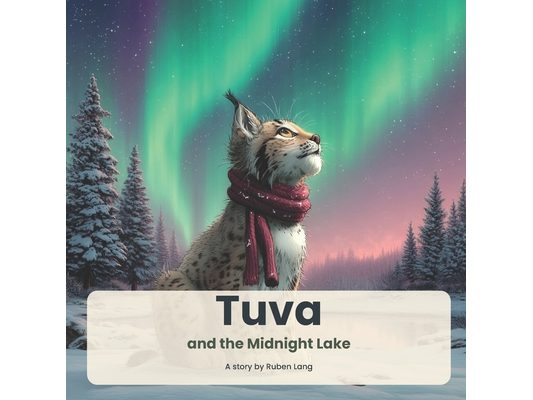 Tuva and the Midnight Lake: A gentle bedtime story about courage, kindness, and showing up when it matters
