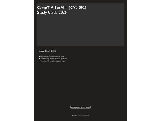 CompTIA SecAI+ (CY0-001) Study Guide 2026