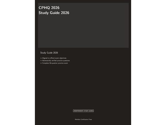 CPHQ 2026 Study Guide