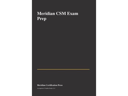 Meridian CSM Exam Prep