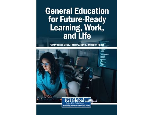 General Education for Future-Ready Learning, Work, and Life