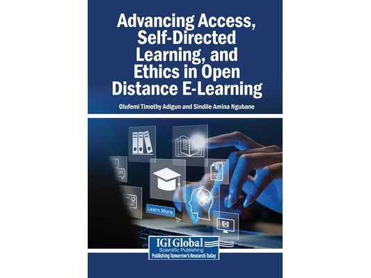 Advancing Access, Self-Directed Learning, and Ethics in Open Distance E-Learning