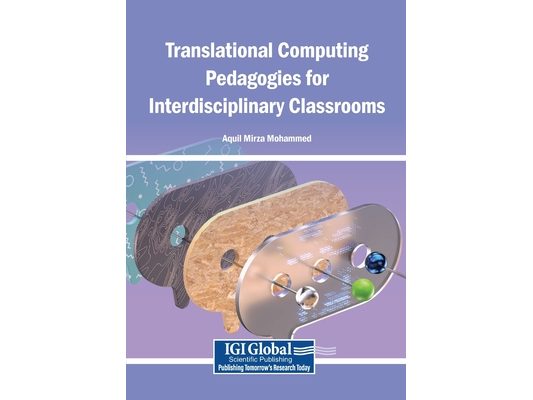 Translational Computing Pedagogies for Interdisciplinary Classrooms