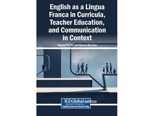 English as a Lingua Franca in Curricula, Teacher Education, and Communication in Context