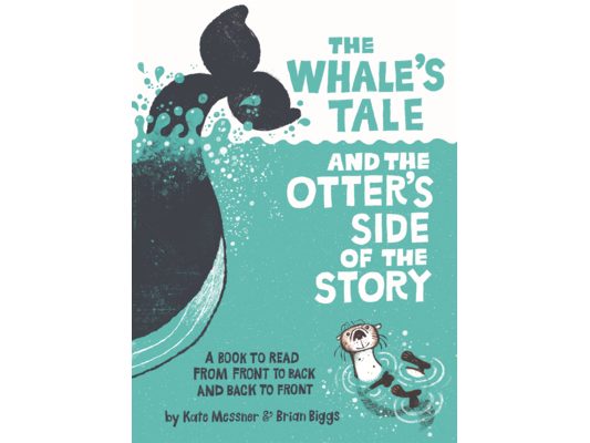 Whale's Tale and the Otter's Side of the Story