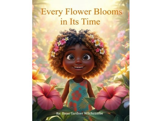 Every Flower Blooms in Its Time