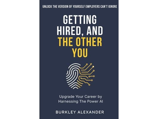 Getting Hired, and The Other You