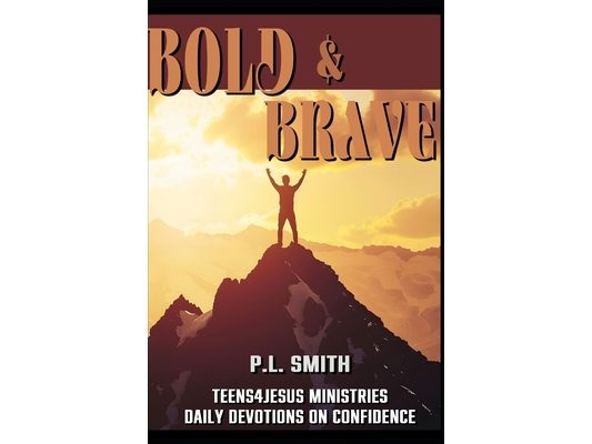 Bold: & Brave