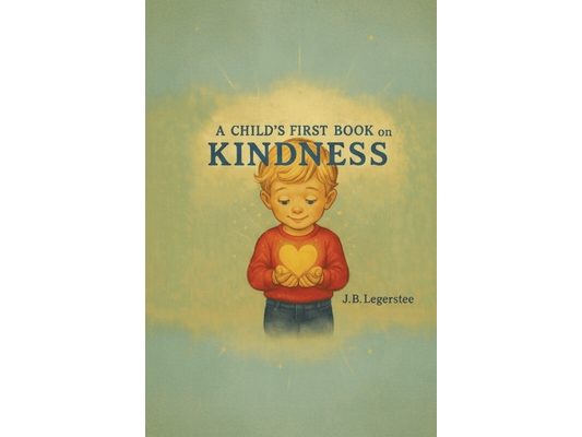 A Child's First Book on Kindness (Color Edition)