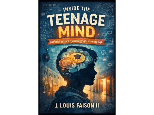 Inside the Teenage Mind: Unlocking the Psychology of Growing Up