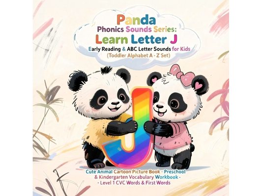 Panda Phonics: Bam & Lumi's Alphabet Adventure: Explore the Sounds of letter J
