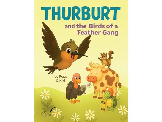 Thurburt and the Birds of a Feather Gang