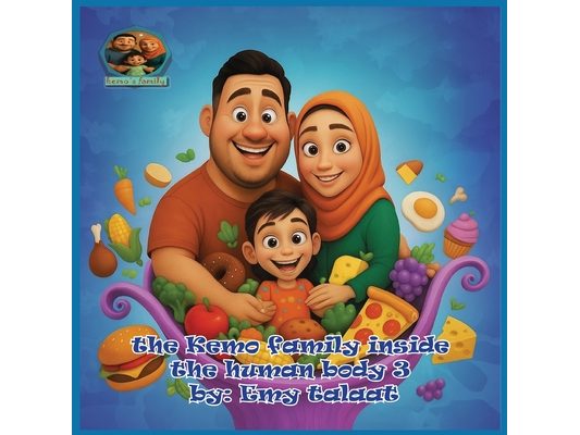 The Kemo family inside the human body 3 by: Emy talaat: Emy, tota, and Kemo's Journey Inside the Stomach