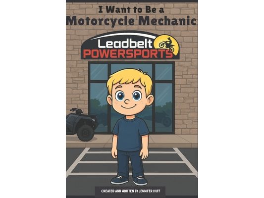 I Want to Be a Motorcycle Mechanic