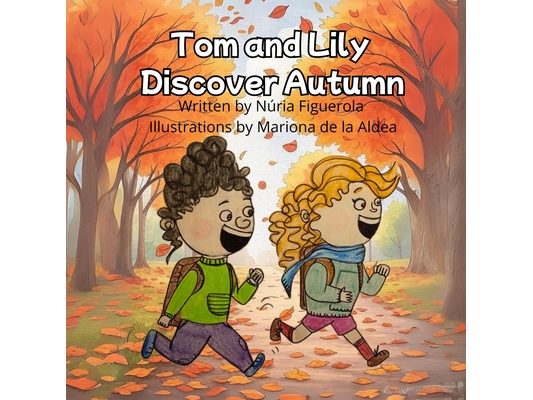 Tom and Lily Discover Autumn