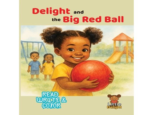 Delight and The Big Red Ball