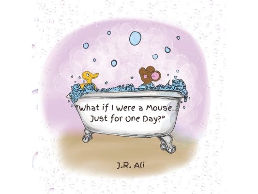 "What if I Were a Mouse... Just for One Day?"