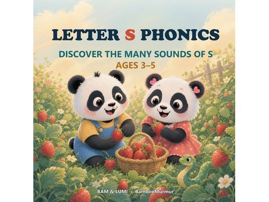 Panda Phonics: Bam & Lumi's Alphabet Adventure: Explore the Sounds of letter S