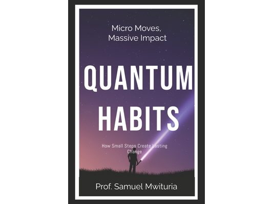 Quantum Habits: How Small Steps Create Lasting Change
