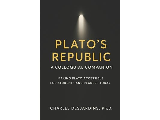 Plato's Republic a Colloquial Companion: Making Plato Accessible for Students and Readers Today