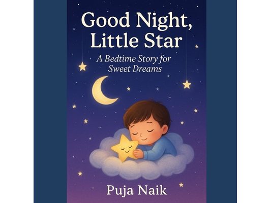 Good Night, Little Star: Bedtime Story Book for Kids Ages 2-6 - Sleepy-Time Rhymes & Sweet Dreams