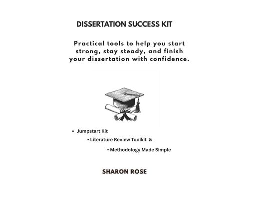 Dissertation Success Kit: Practical tools to help you start strong, stay steady, and finish your dissertation with confidence.